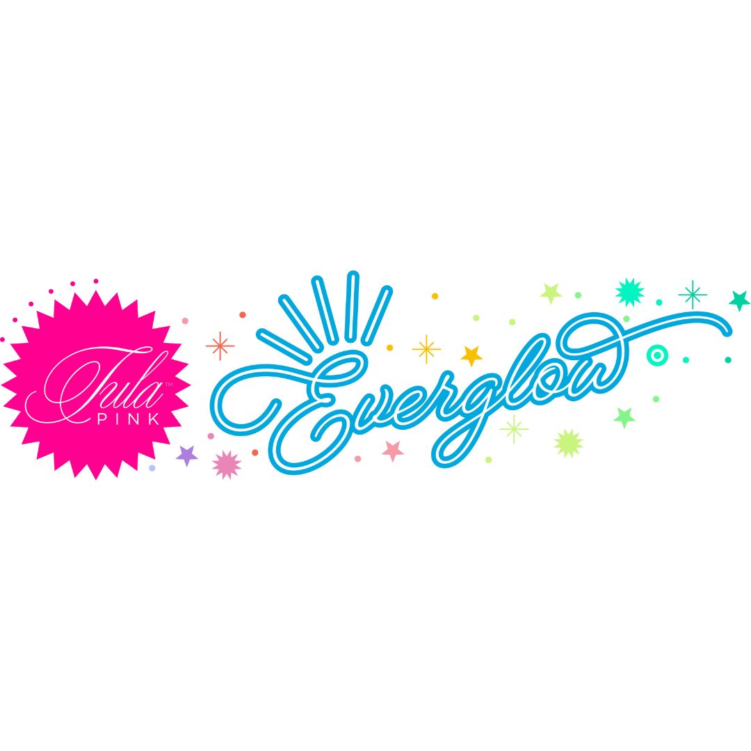 TULA PINK - EVERGLOW