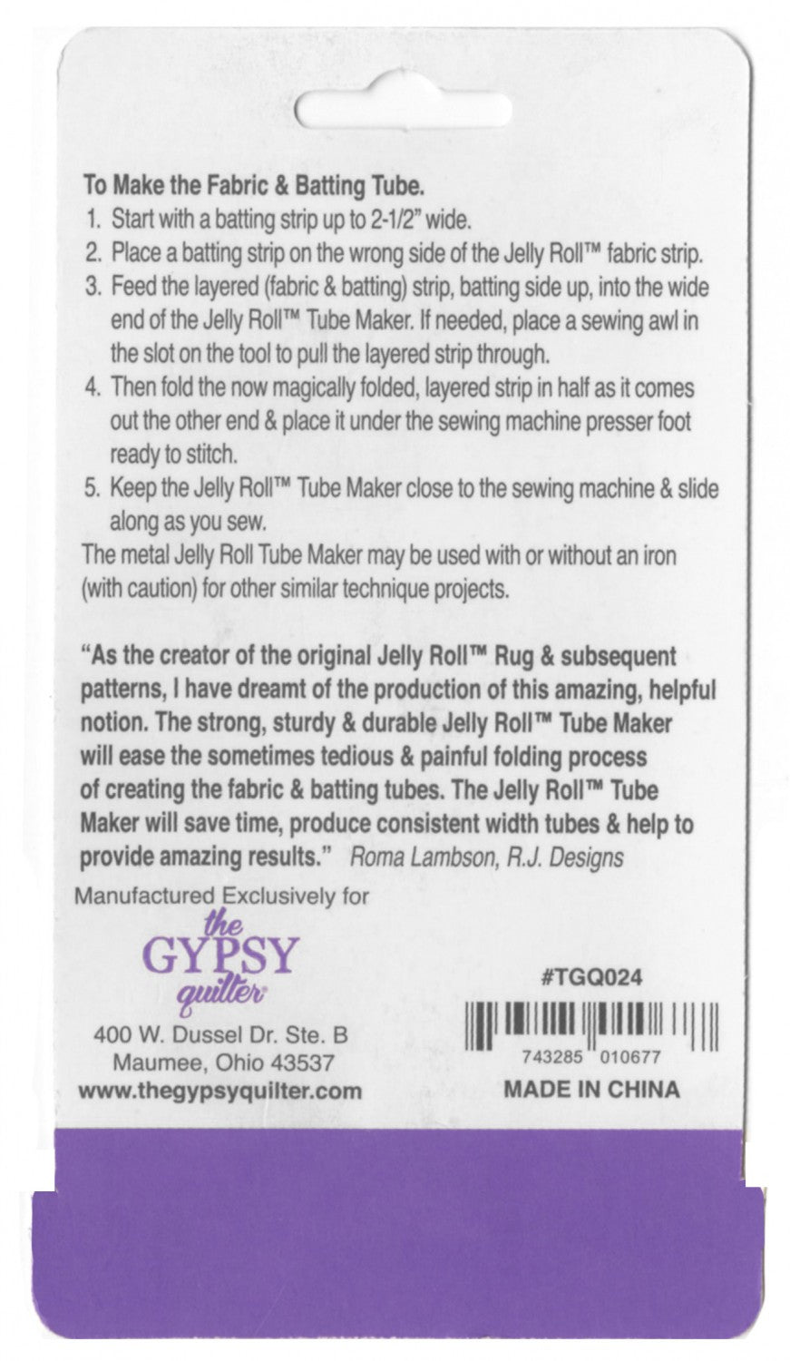 Gypsy Quilter - Jelly Roll Tube Maker