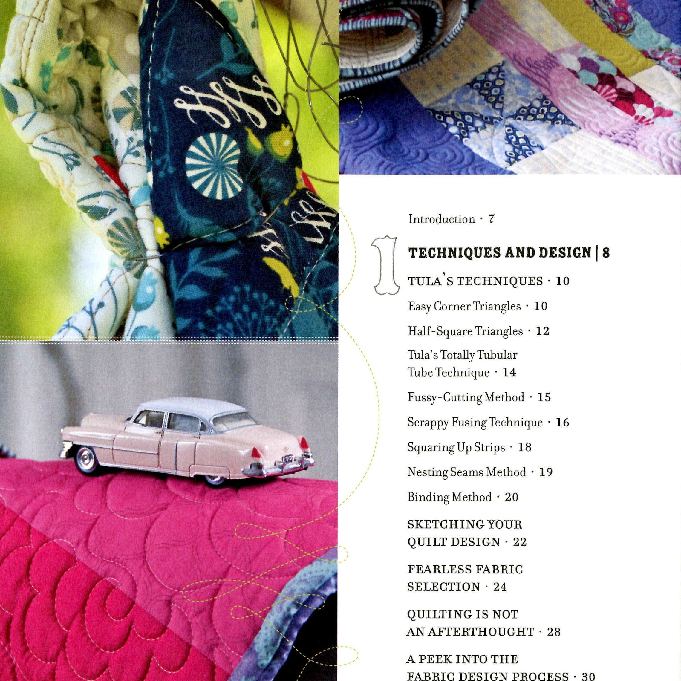 Quilts From The House Of Tula Pink