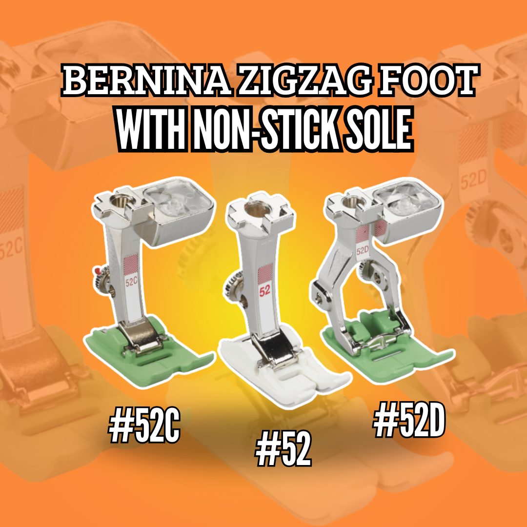 Smooth Sewing on Sticky Fabrics: BERNINA Foot #52/#52C/#52D