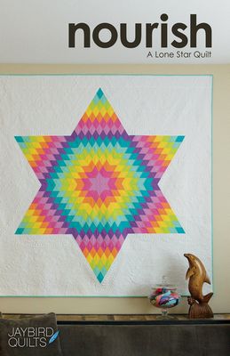 JAYBIRD QUILTS - Nourish: A Lone Star Quilt Pattern