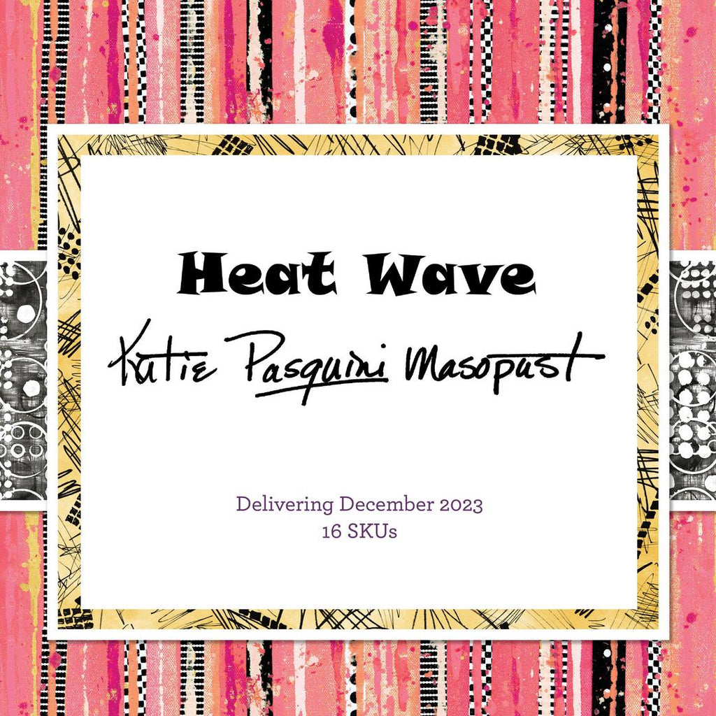 Katie Pasquini Masopust - HEAT WAVE