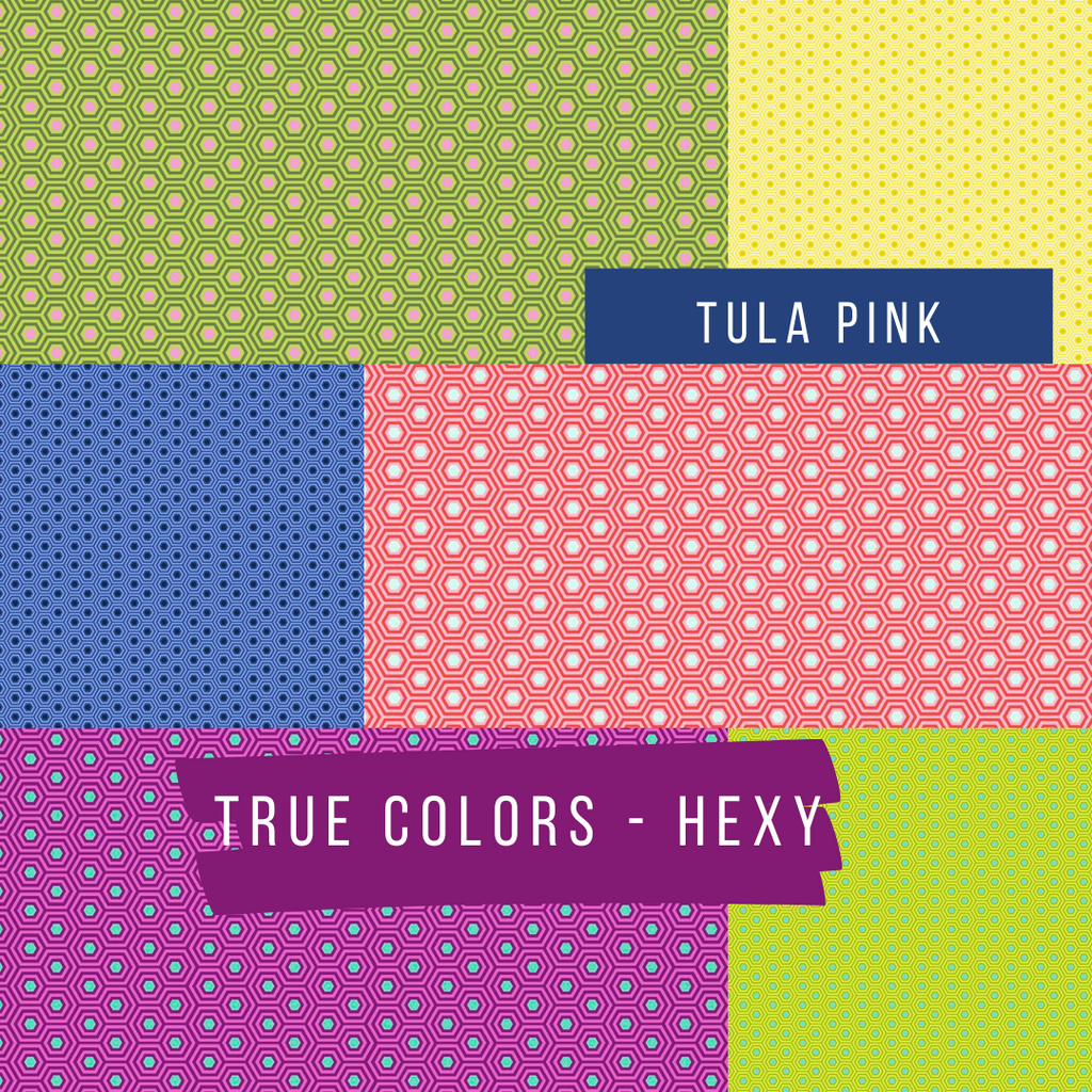TULA PINK - TRUE COLORS - HEXY