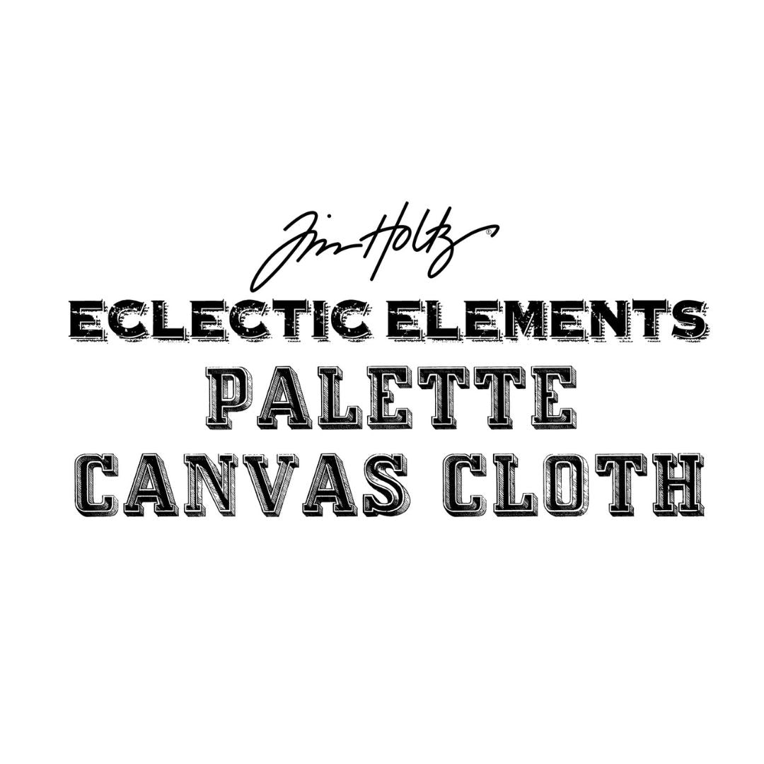 TIM HOLTZ - ECLECTIC ELEMENTS PALETTE - Canvas Cloth