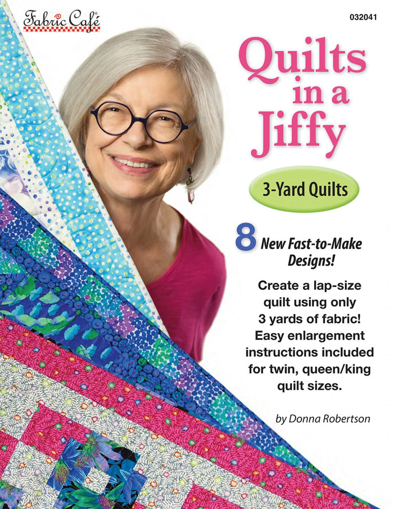 FABRIC CAFE - Quilts in a Jiffy 3-Yard Quilts