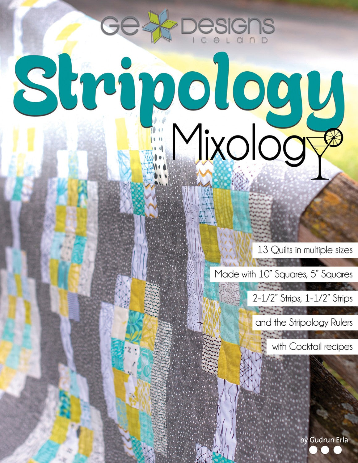 G. E. DESIGNS- Stripology Mixology Book