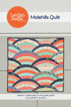 LATIFAH SAAFIR STUDIOS - Molehills Quilt pattern