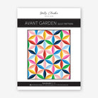 HOLLY CLARKE DESIGN - Avant Garden Quilt Pattern