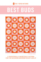 PEN & PAPER PATTERNS - Best Buds Quilt Pattern