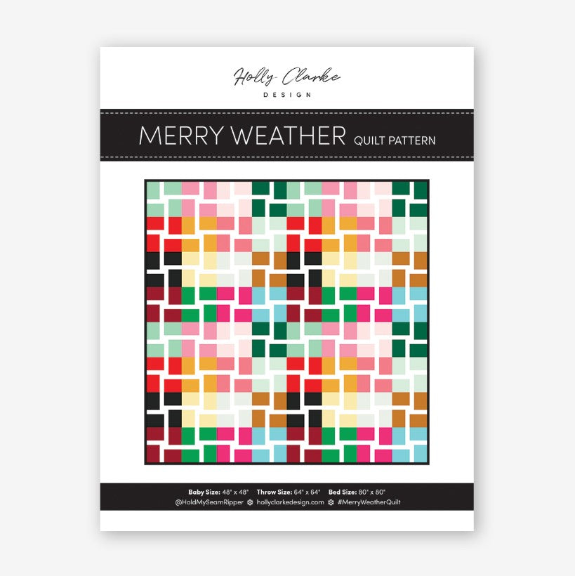 HOLLY CLARKE DESIGN - Merry Weather Quilt Pattern