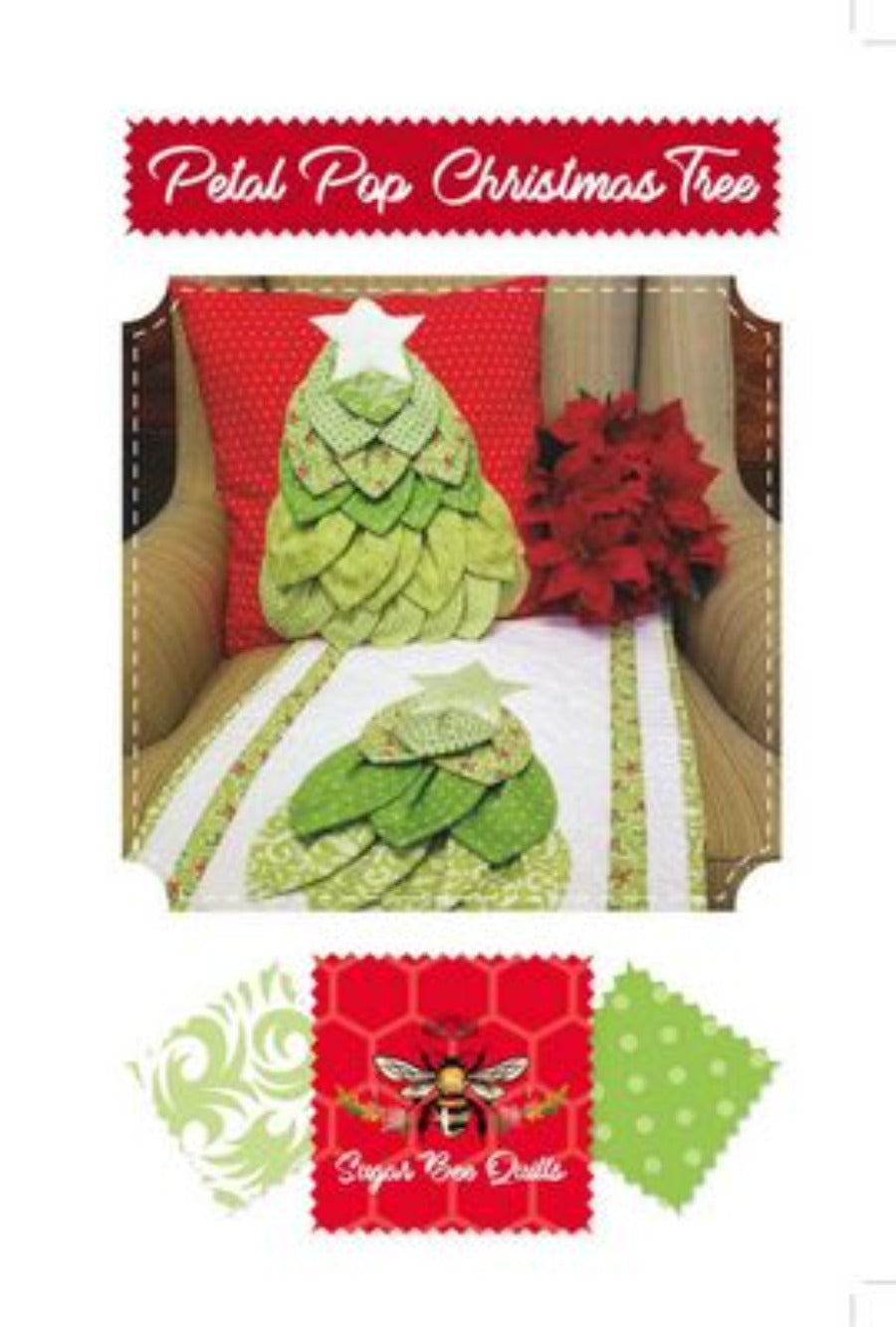 Sugar Bee Quilts - Petal Pop Christmas Tree Pattern