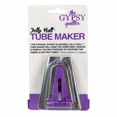 Gypsy Quilter - Jelly Roll Tube Maker