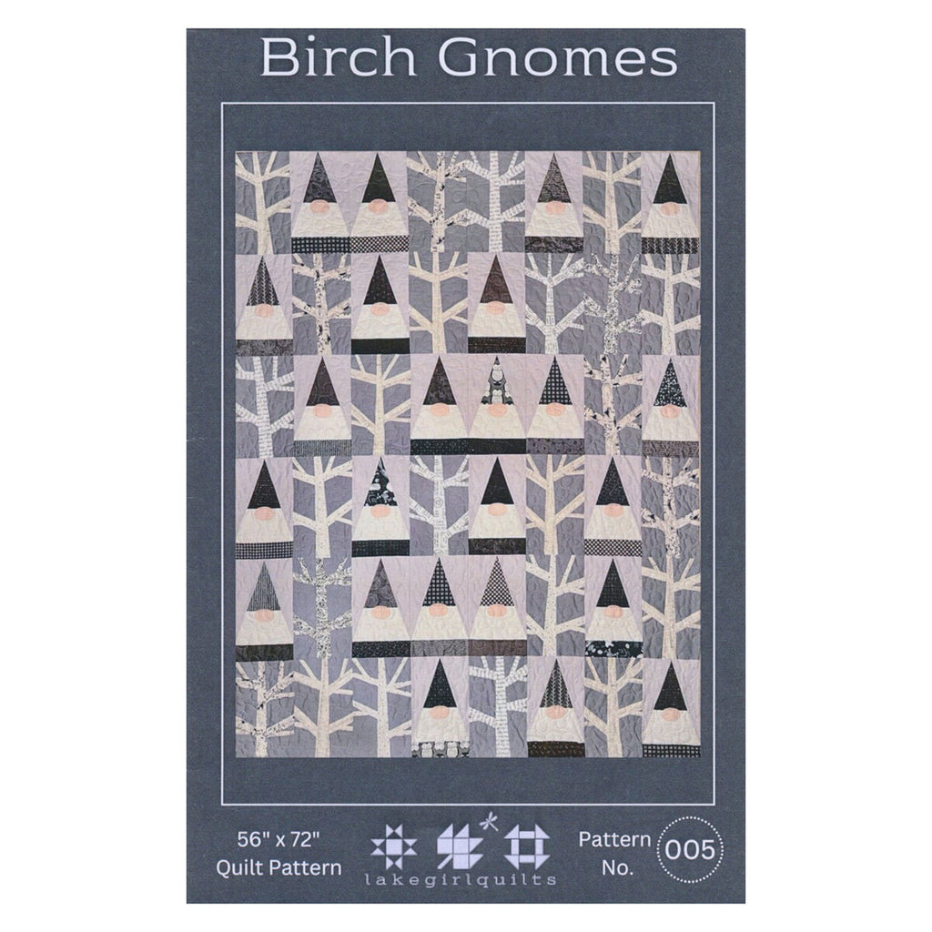 LAKE GIRL QUILTS - Bonnie Osness -  Birch Gnomes Quilt Pattern