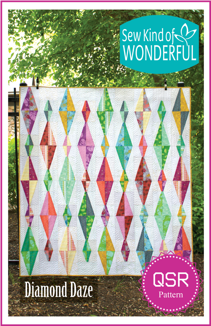 SEW KIND OF WONDERFUL - DIAMOND DAZE PATTERN - Artistic Quilts with Color