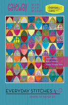 EVERYDAY STITCHES - GATEWAY PATTERN - Artistic Quilts with Color