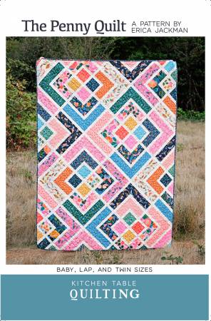 KITCHEN TABLE QUILTING - The Penny Quilt Pattern