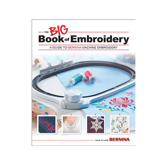 BERNINA CANADA - BIG BOOK OF EMBROIDERY