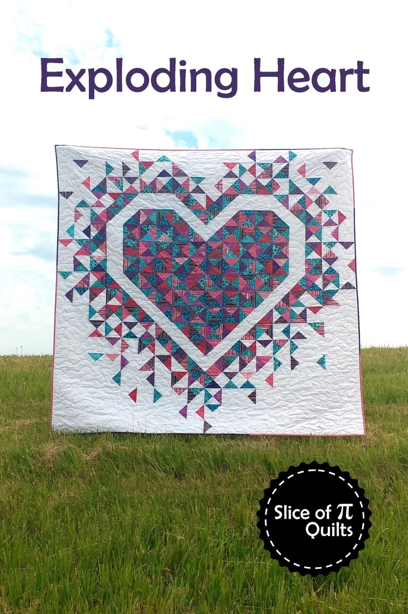 SLICE OF PI - EXPLODING HEART QUILT PATTERN - Artistic Quilts with Color